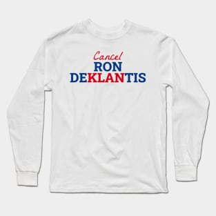 Ron DeKLANtis Long Sleeve T-Shirt